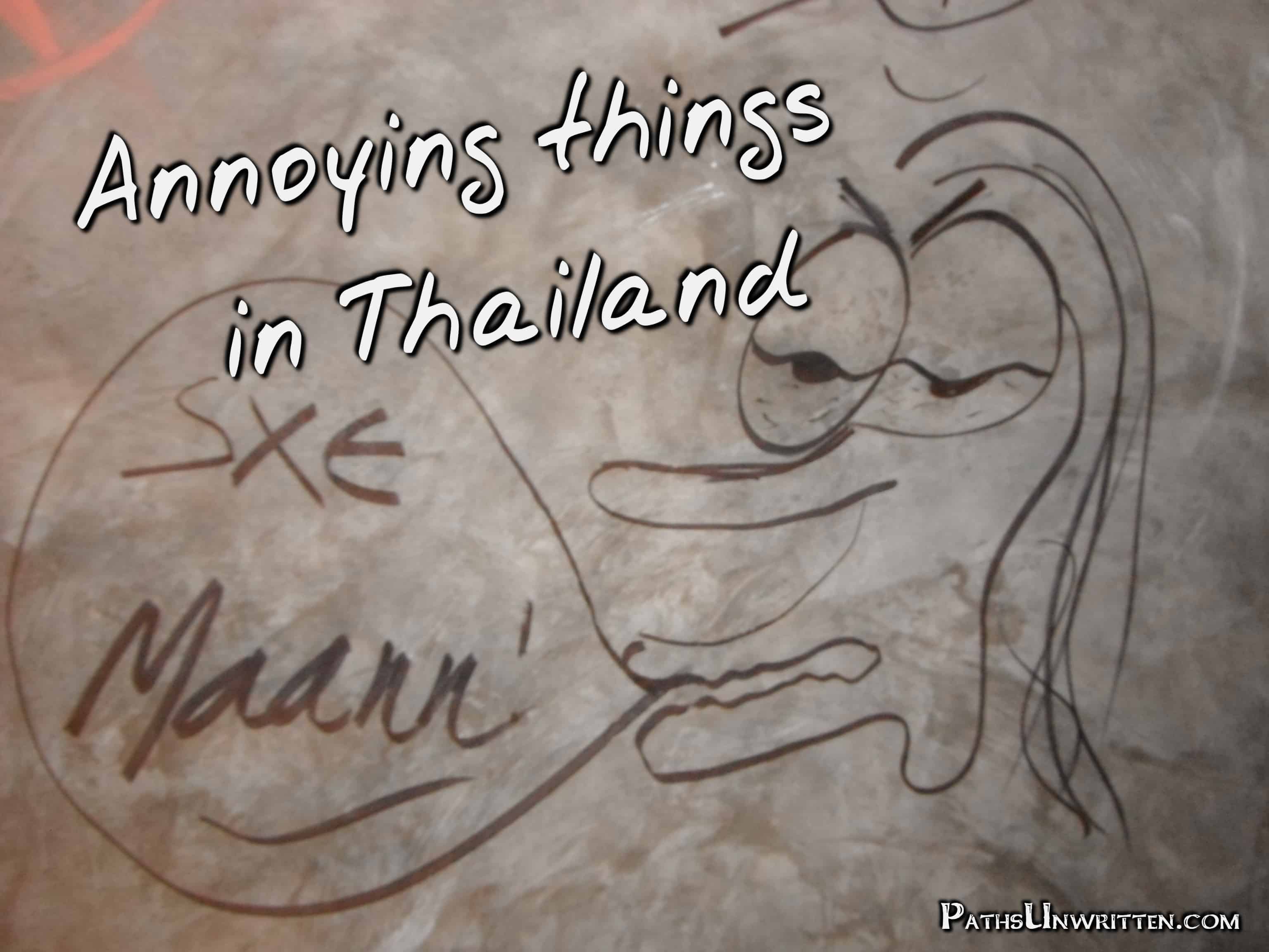 Annoying Things in Thailand