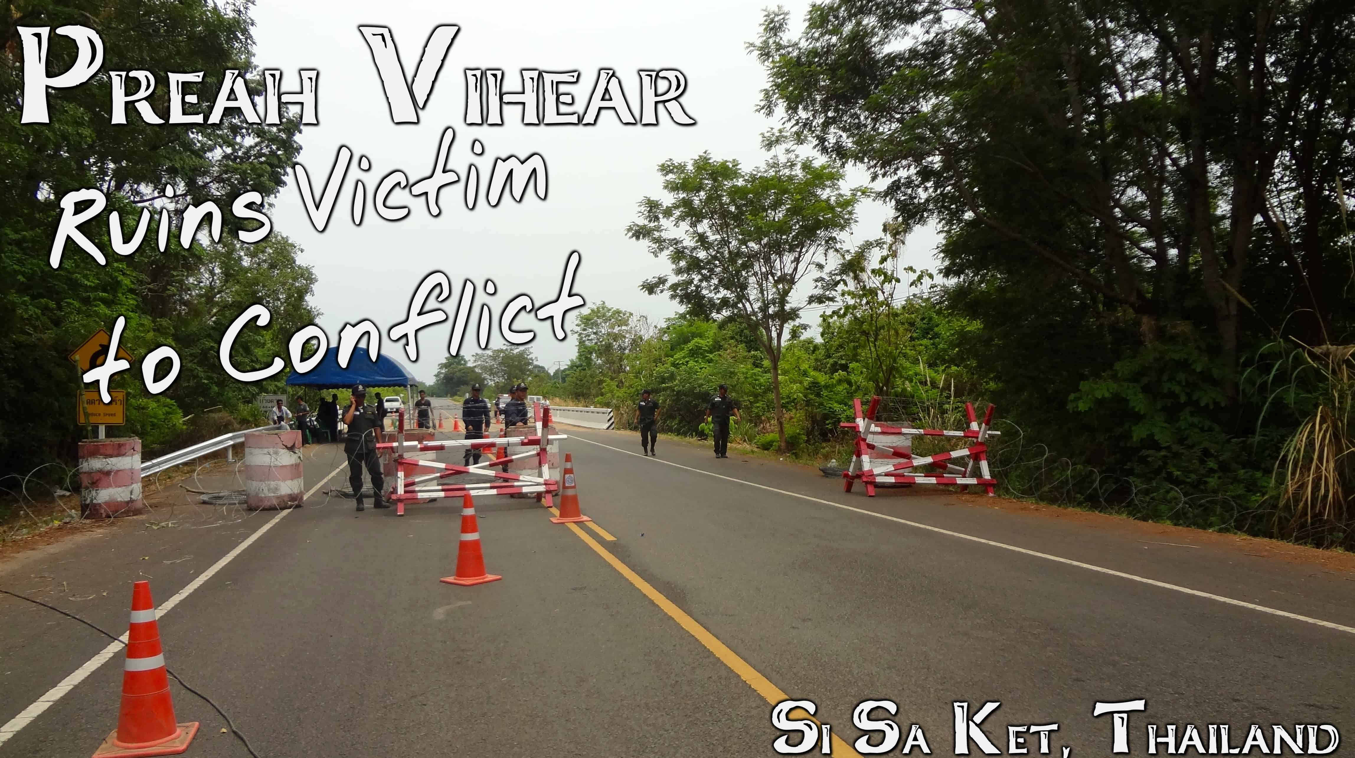 Preah Vihear: Ruins Victim to Conflict
