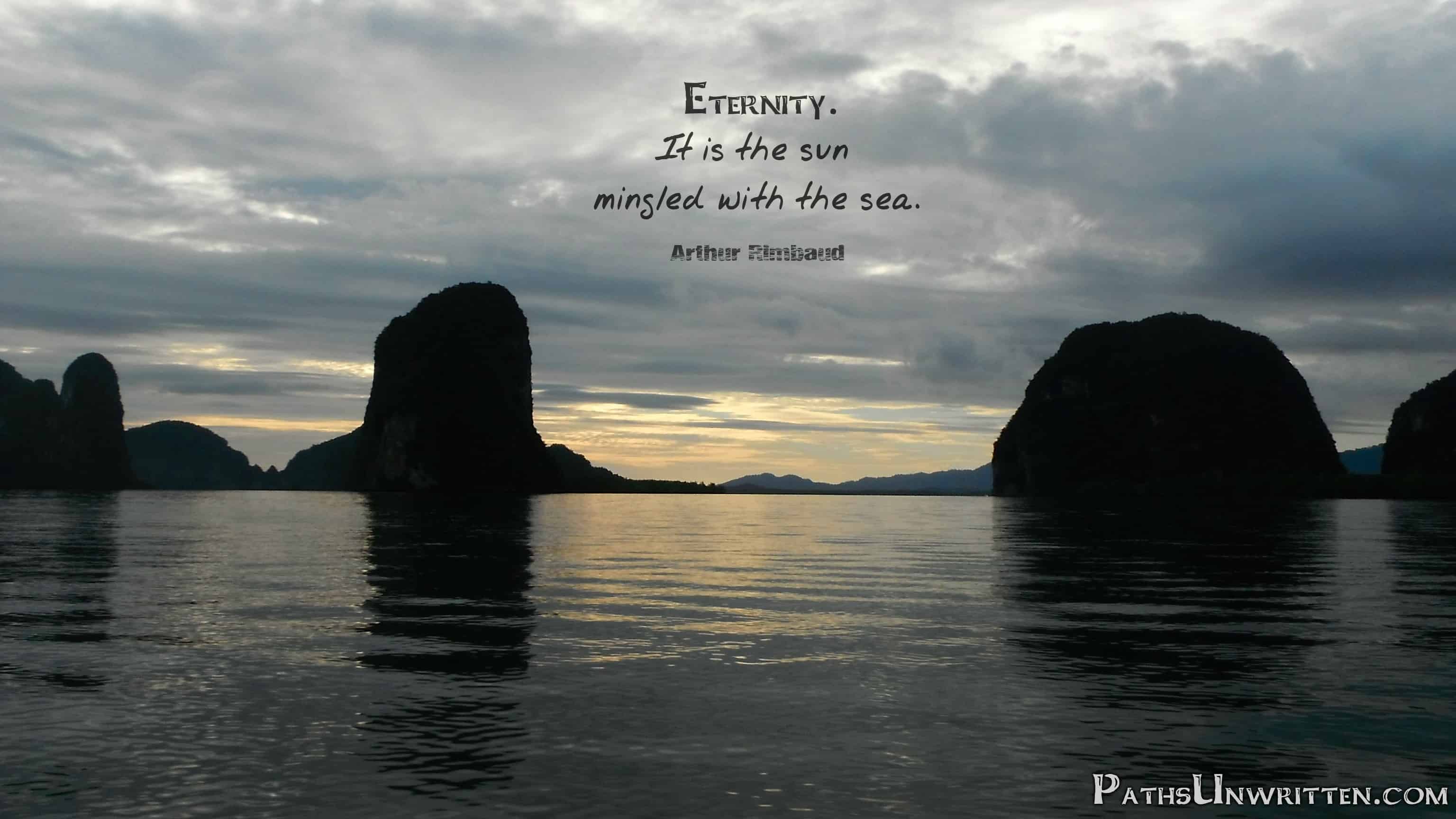 Monday Travel Quote:  Eternity