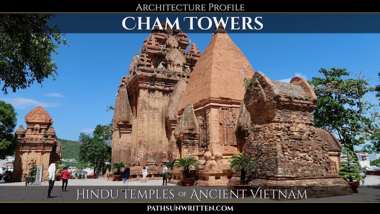 Architecture Profile: Cham Towers, the Hindu Temples of Ancient Vietnam -  Paths Unwritten